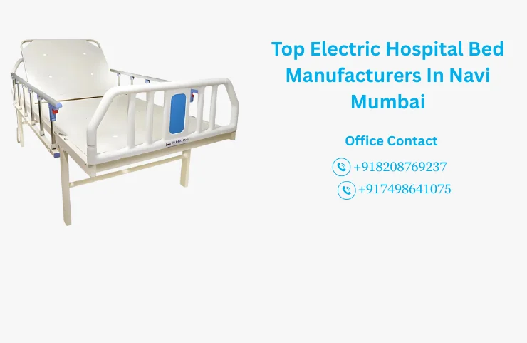 Top Electric Hospital Bed Manufacturers In Navi Mumbai