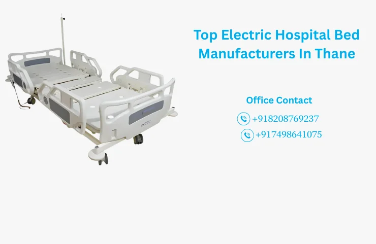 Top Electric Hospital Bed Manufacturers In Thane